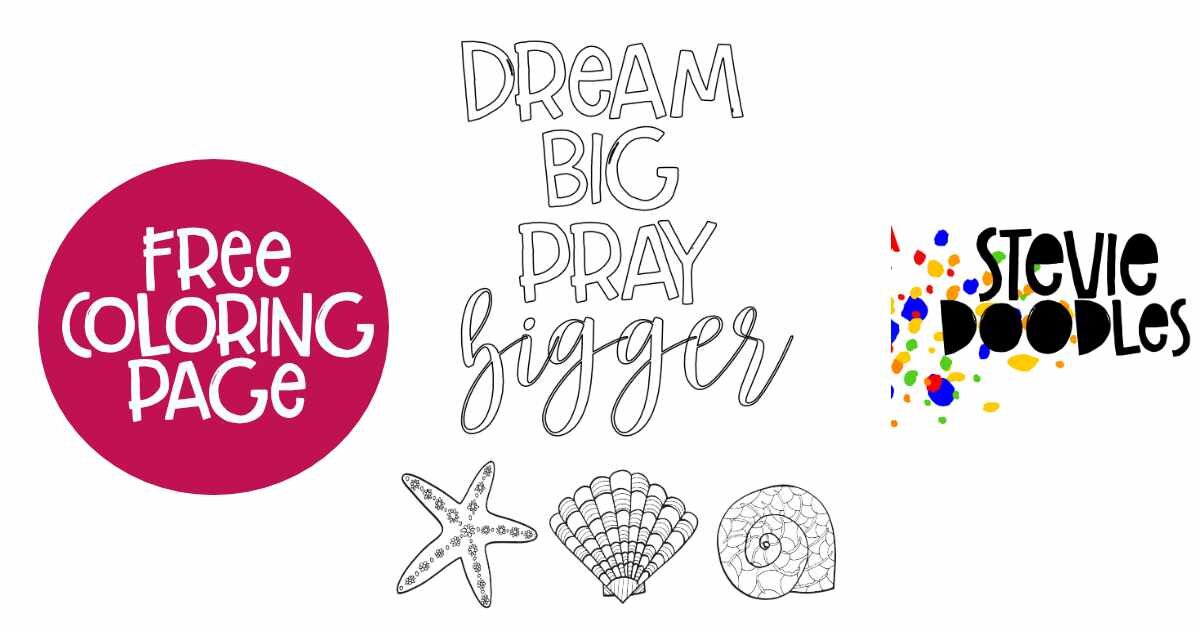 Dream big pray bigger