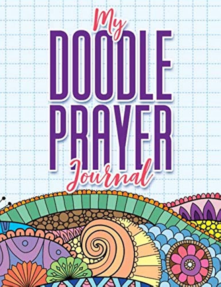 My doodle prayer journal a day doodle prayer journal for girls teens includes prayer prompts doodle activities coloring pages with scriptures christian gifts purple davis paper press