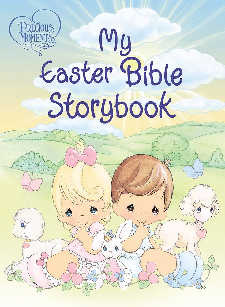 Precious moments my easter bible storybook precious moments books