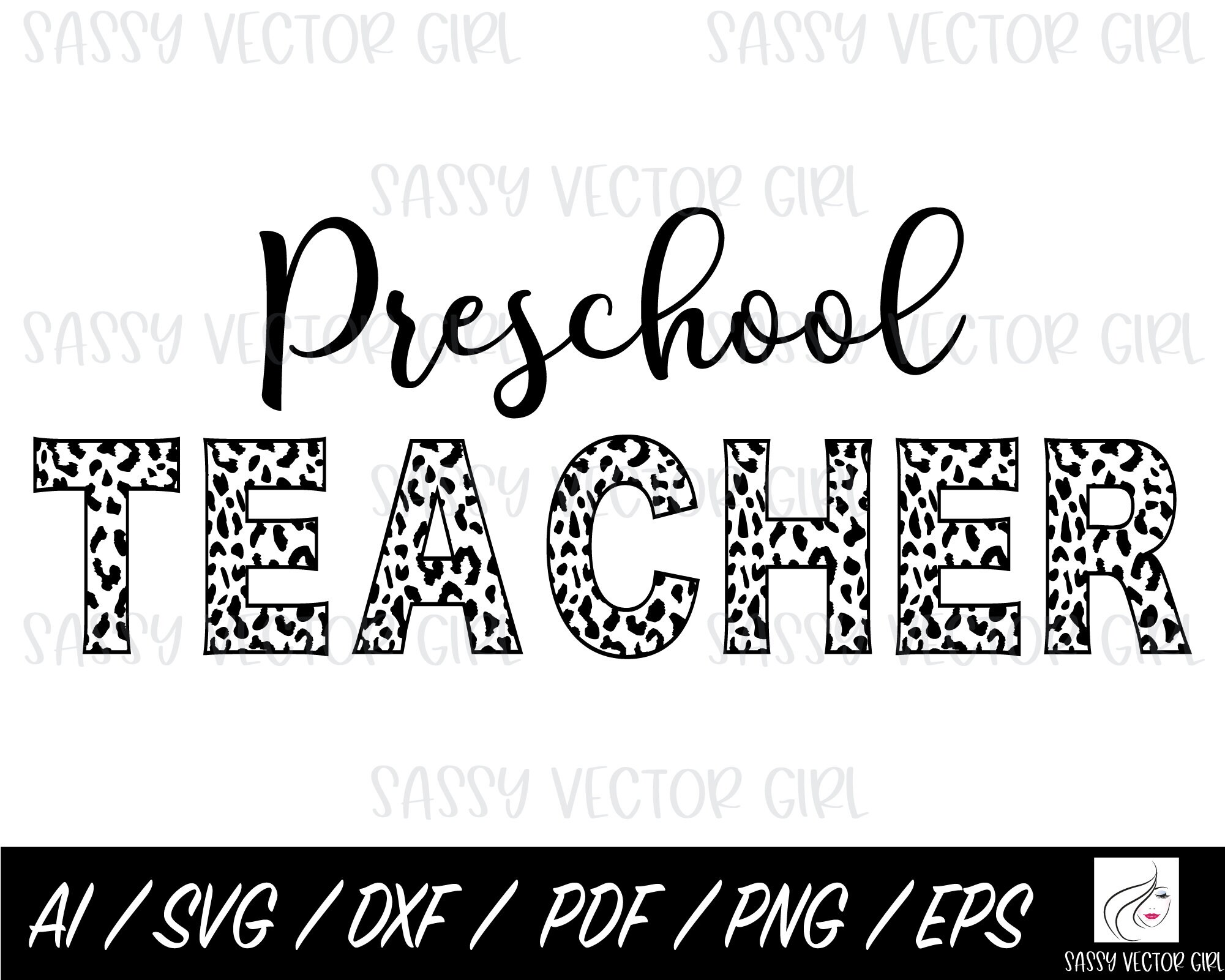 Preschool teacher svg preschool svg prek png teacher appreciation instant download leopard teacher png