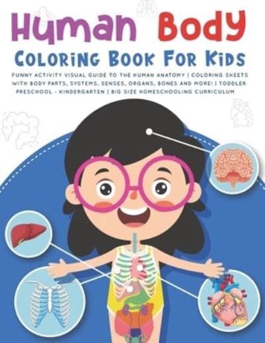 Human body loring book for kids funny activity visual guide to the human anatomy loring sheets
