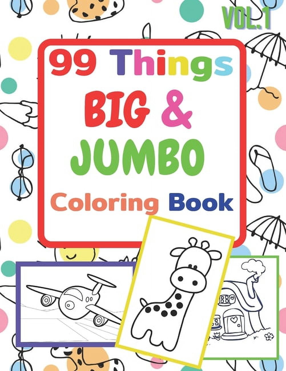 Things big jumbo coloring book coloring pages easy large giant simple picture coloring books for toddlers kids ages