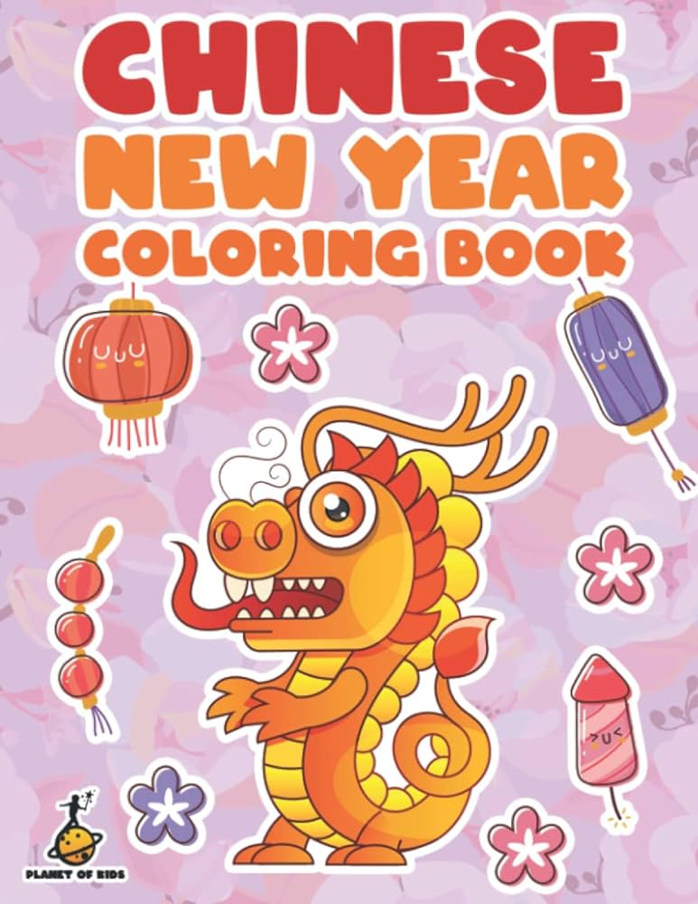 Chinese new year coloring book happy unique chinese new year gift my first chinese lunar