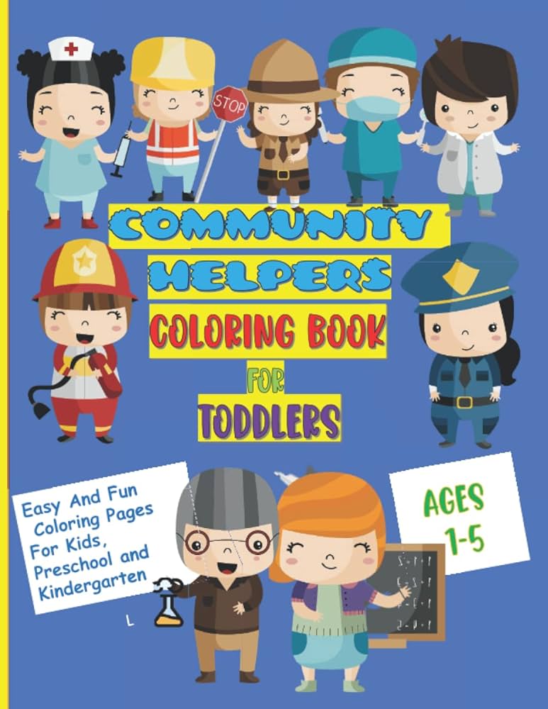 Community helpers coloring book for toddlers ages