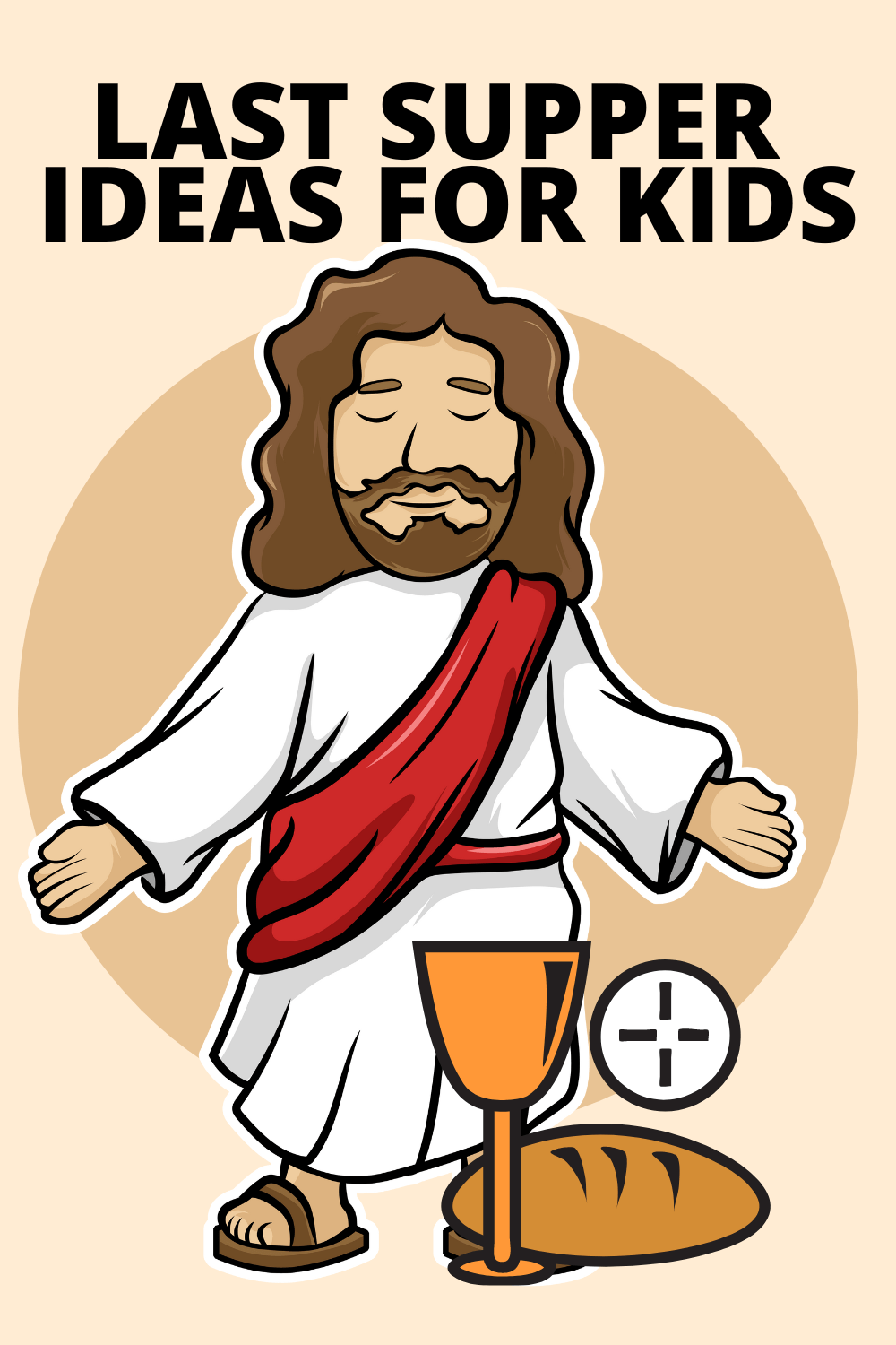 Last supper kids activities and lesson plans