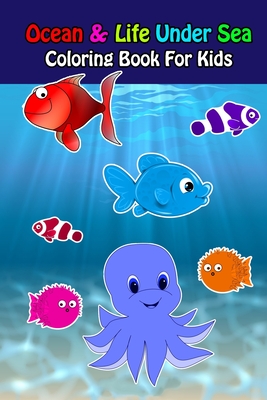 Ocean and life under sea coloring book for kids ocean animals sea creatures fish for toddlers kid baby early learning preschool easy for boy paperback murder by the book