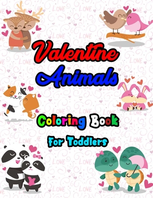 Valentine animals coloring book for toddlers coloring pages high quality image