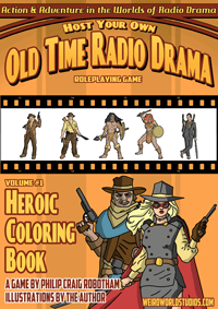 Free coloring book host your own old time radio drama roleplaying game volume