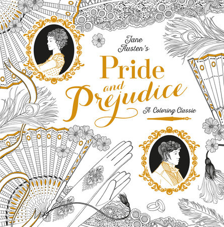 Pride and prejudice a coloring classic by jane austen books