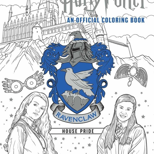 Stream pdf harry potter ravenclaw house pride the official coloring book gifts bo from miondaefootarasa listen online for free on