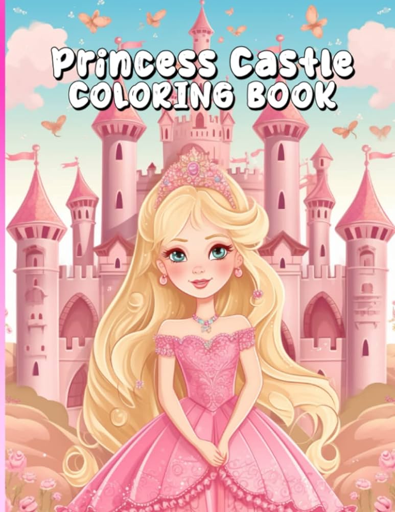Princess castle loring book incredible loring pages for girls to lor get creative enjoy and have fun silverlance janeparis books