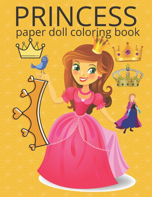 Princess paper doll coloring book baby doll coloring book for kids paperback