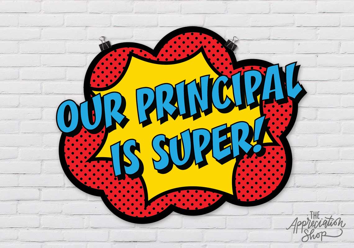 Our principal is super poster