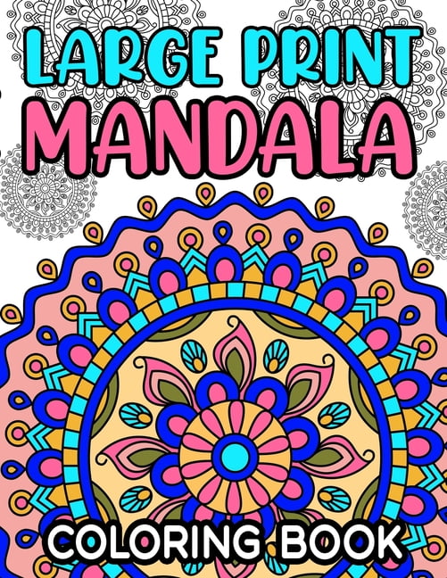 Large print mandala coloring book fun coloring pages with easy and simple mandala illustrations for children and beginners paperback