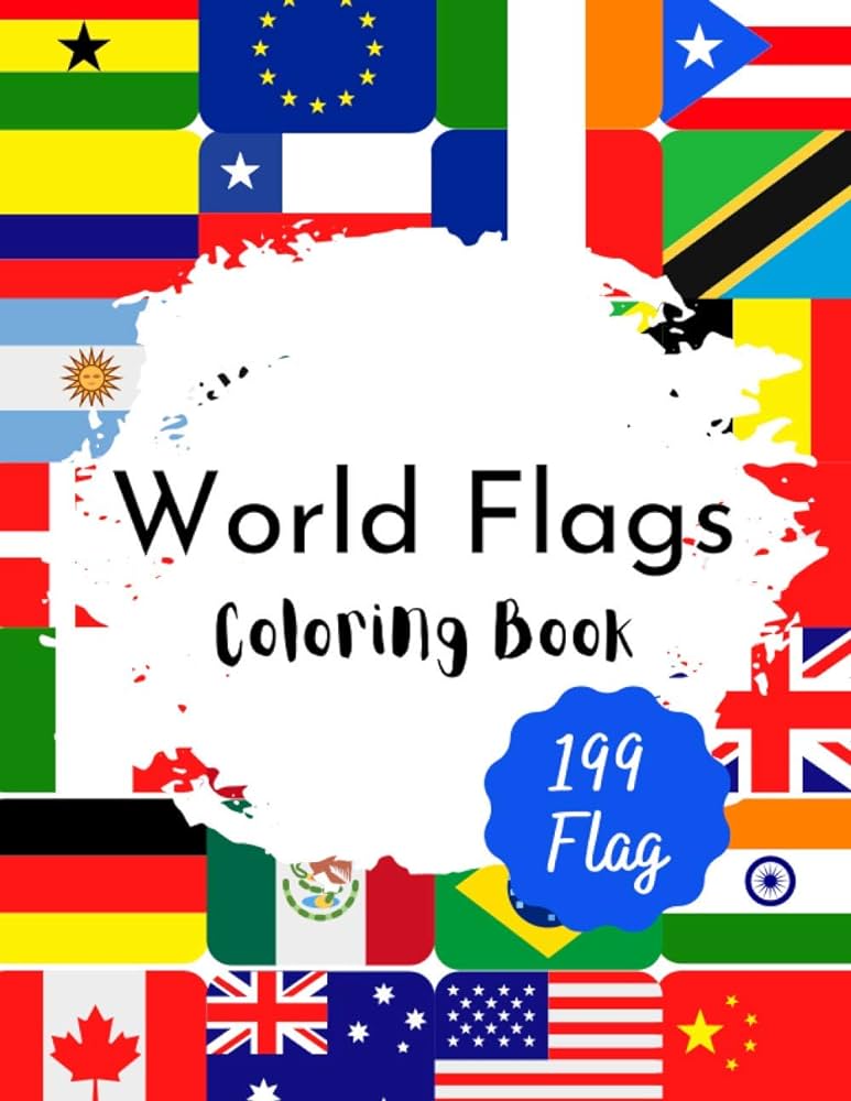 World flags coloring book stress relief coloring pages gift for kids and adults learn and color flags geography of all countries of the world europe america africa australia north america