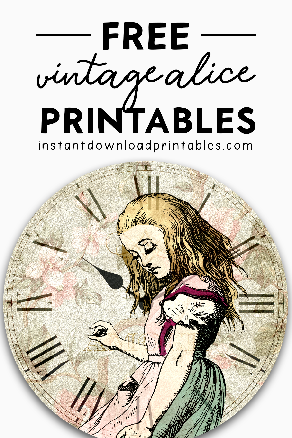 Free alice in wonderland clocks vintage shabby floral for art journaling