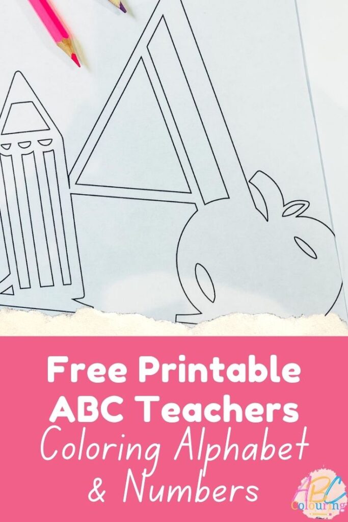 Abc teacher colouring pages letters and numbers â extraordinary chaos
