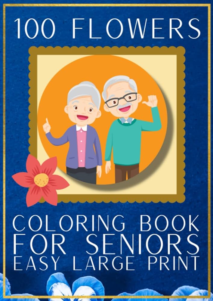 Easy large print coloring book for seniors relaxation coloring book for elderly and adults with dementia and alzheimer an anti