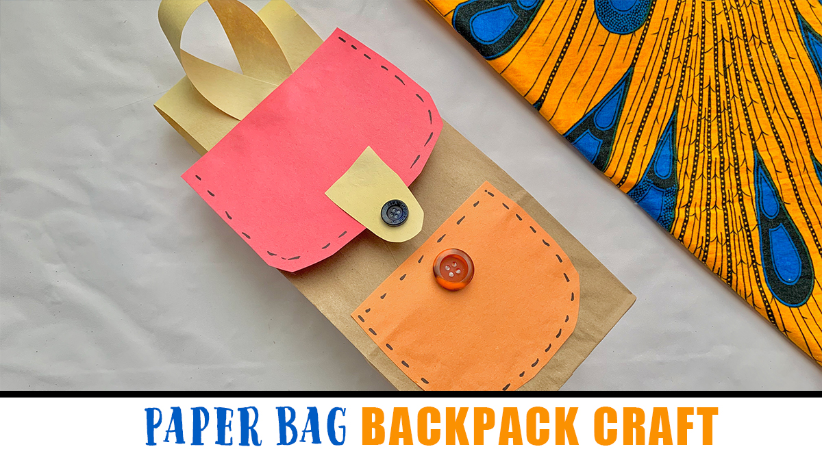 Paper bag backpack craft for kids