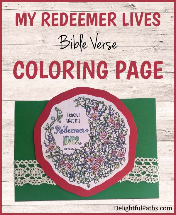 My redeemer lives bible verse coloring page