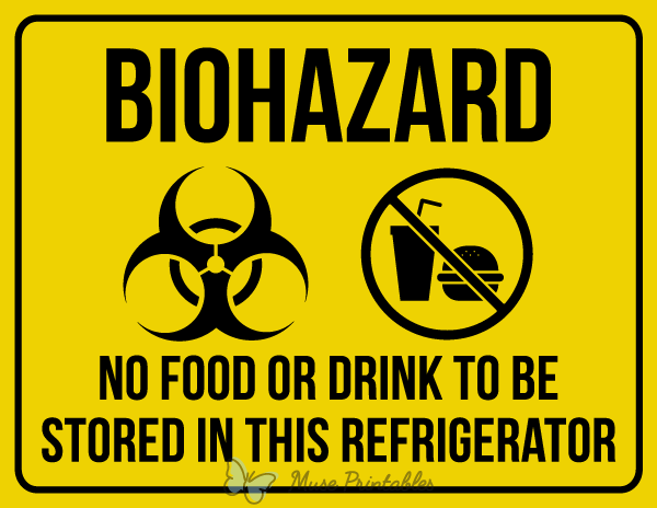Printable biohazard no food or drink to be stored in this refrigerator sign