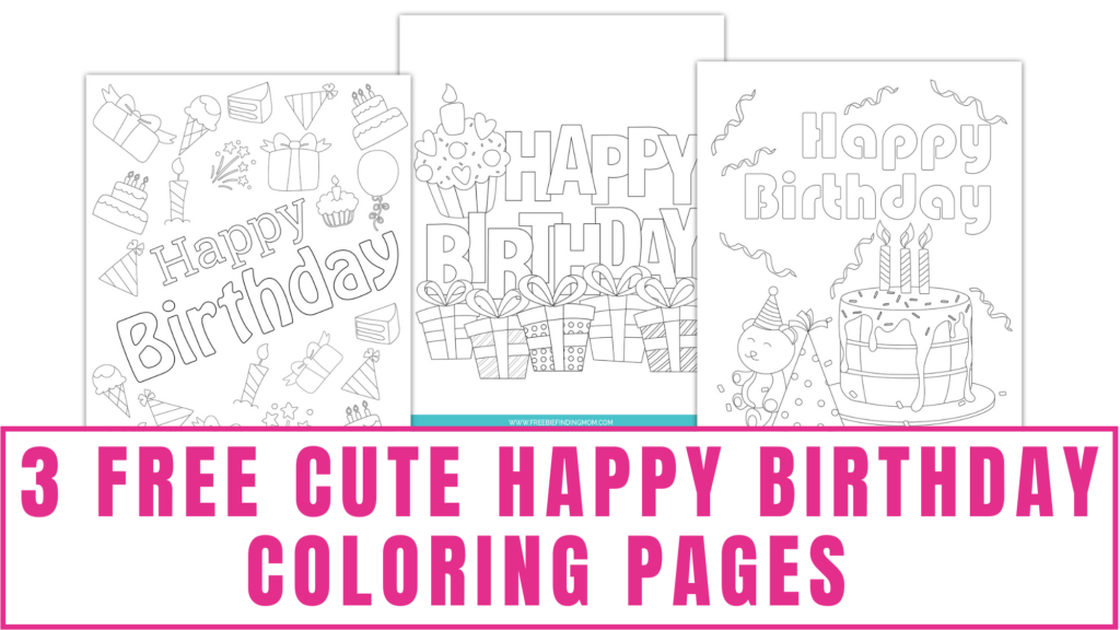 Free cute happy birthday coloring pages printable pdfs