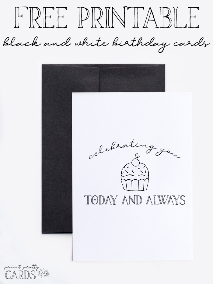 Free printable black and white birthday cards print pretty cards