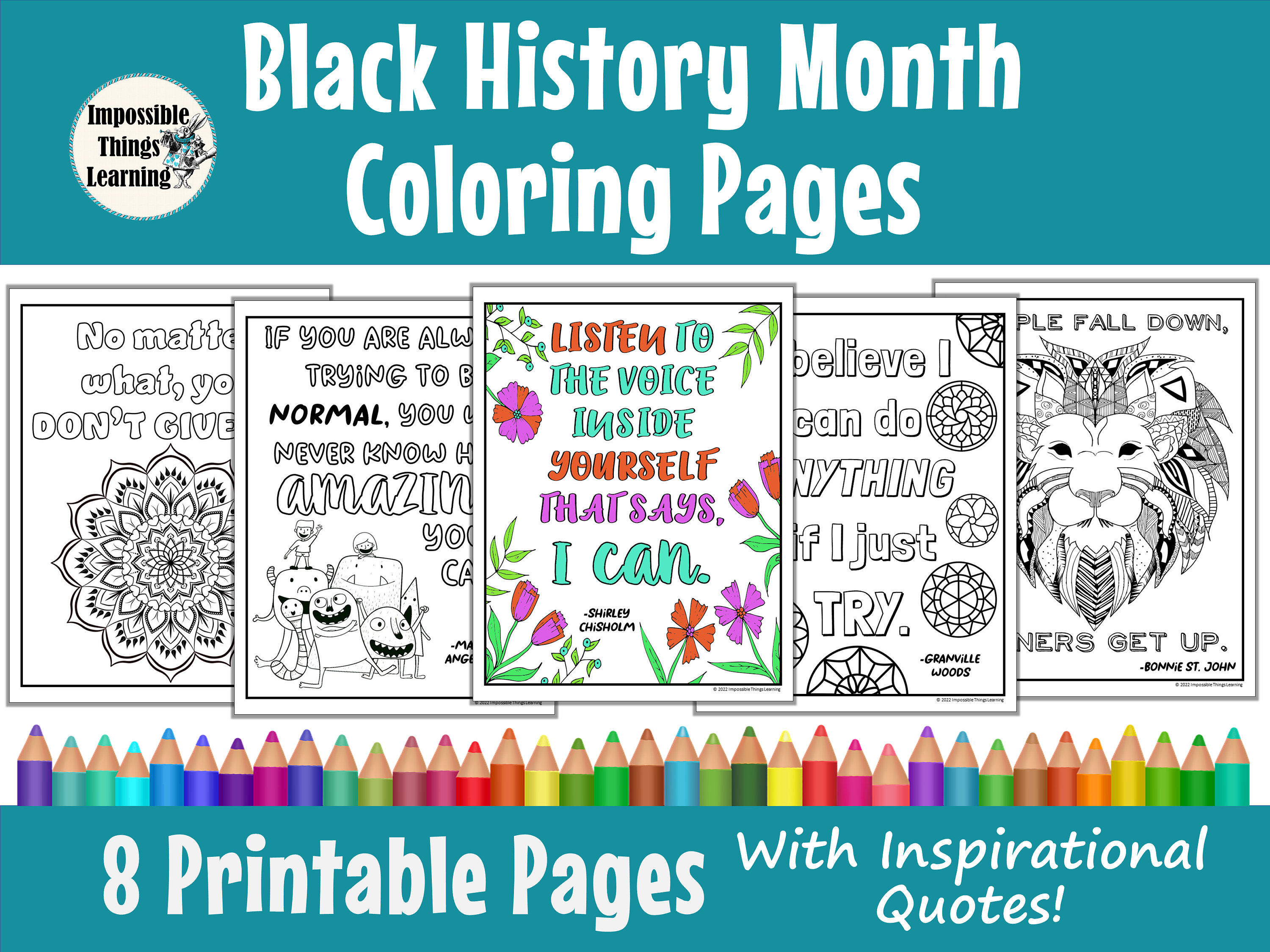 Black history month coloring pages printable sheets for the classroom featuring inspirational quotes from famous black americans