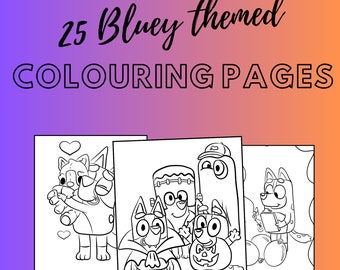 Printable bluey colouring sheets for kids and adults download now