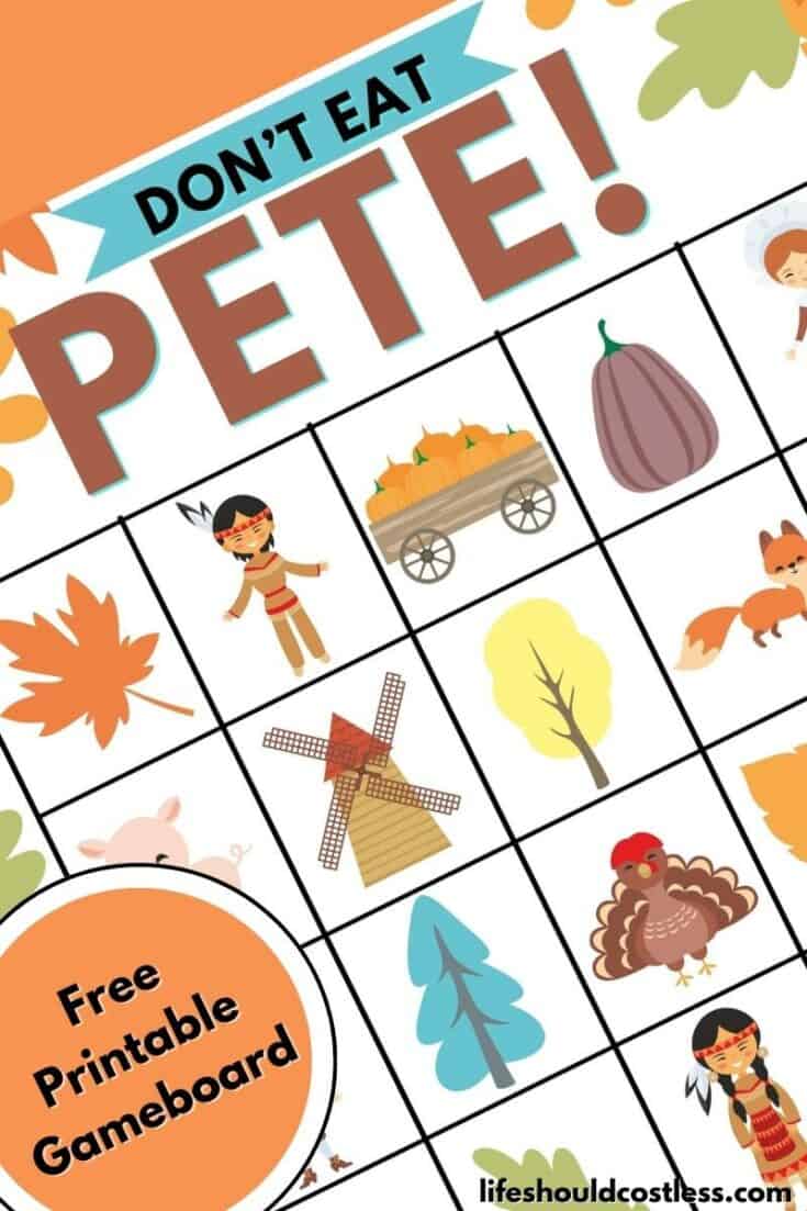 Thanksgiving dont eat pete gameboard free printable pdf template