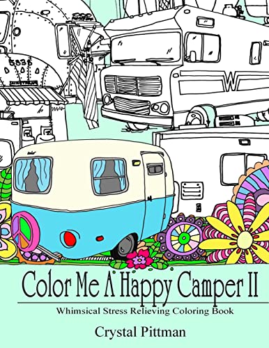 Color me a happy camper ii whimsical stress relieving coloring book