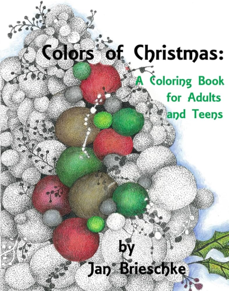 Colors of christmas a coloring book for adults and teenagers brieschke jan books