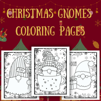 Whimsical christmas gnomes coloring pages printable festive coloring sheets made by teachers