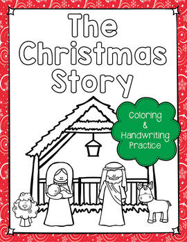 The christmas story coloring pages and handwriting practice tpt