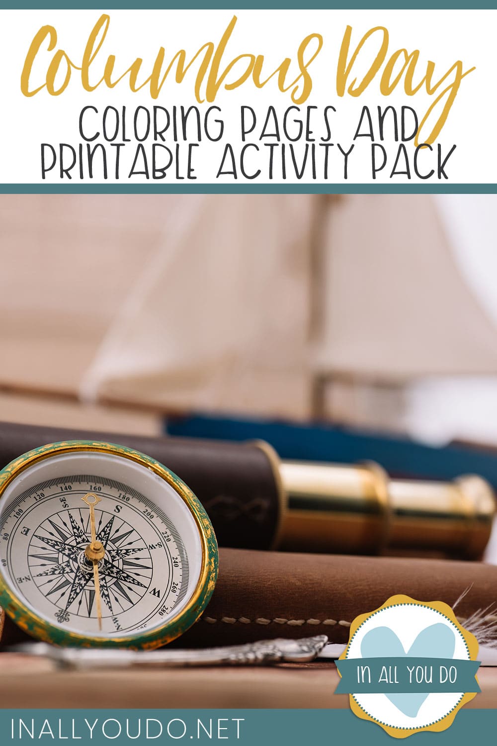 Columbus day coloring pages and printable activity pack â in all you do