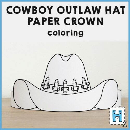 Cowboy outlaw hat paper crown printable wild west coloring craft activity for kids made by teachers