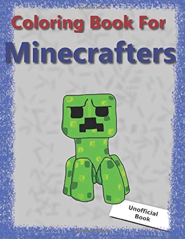Coloring book for minecrafters unofficial minecraft coloring book creeper steve and alex drawings over high quality coloring pages perfect for gift amazing jumbo colouring book by