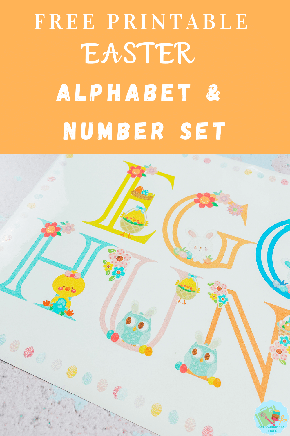 Free printable easter alphabet letters numbers â extraordinary chaos