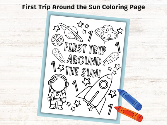 First trip around the sun coloring page kids birthday party activity kids party printable coloring page year old space birthday party