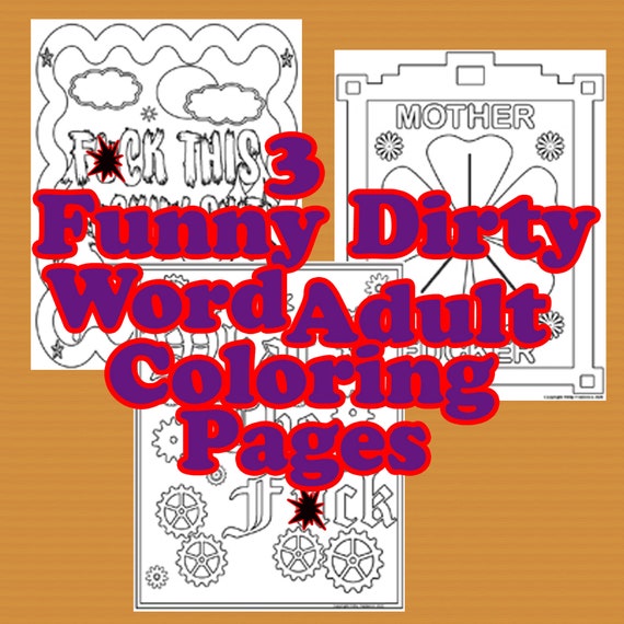Printable dirty word swearing coloring pages for relaxing and laughing for adults only