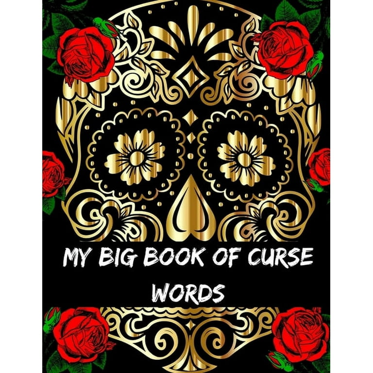 My big book of curse words swear word coloring book for adults large print mandala patterns