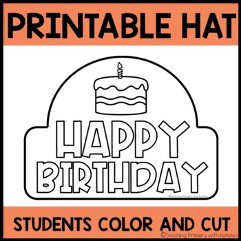 Birthday crown happy birthday printable hat by teaching primary with katelyn