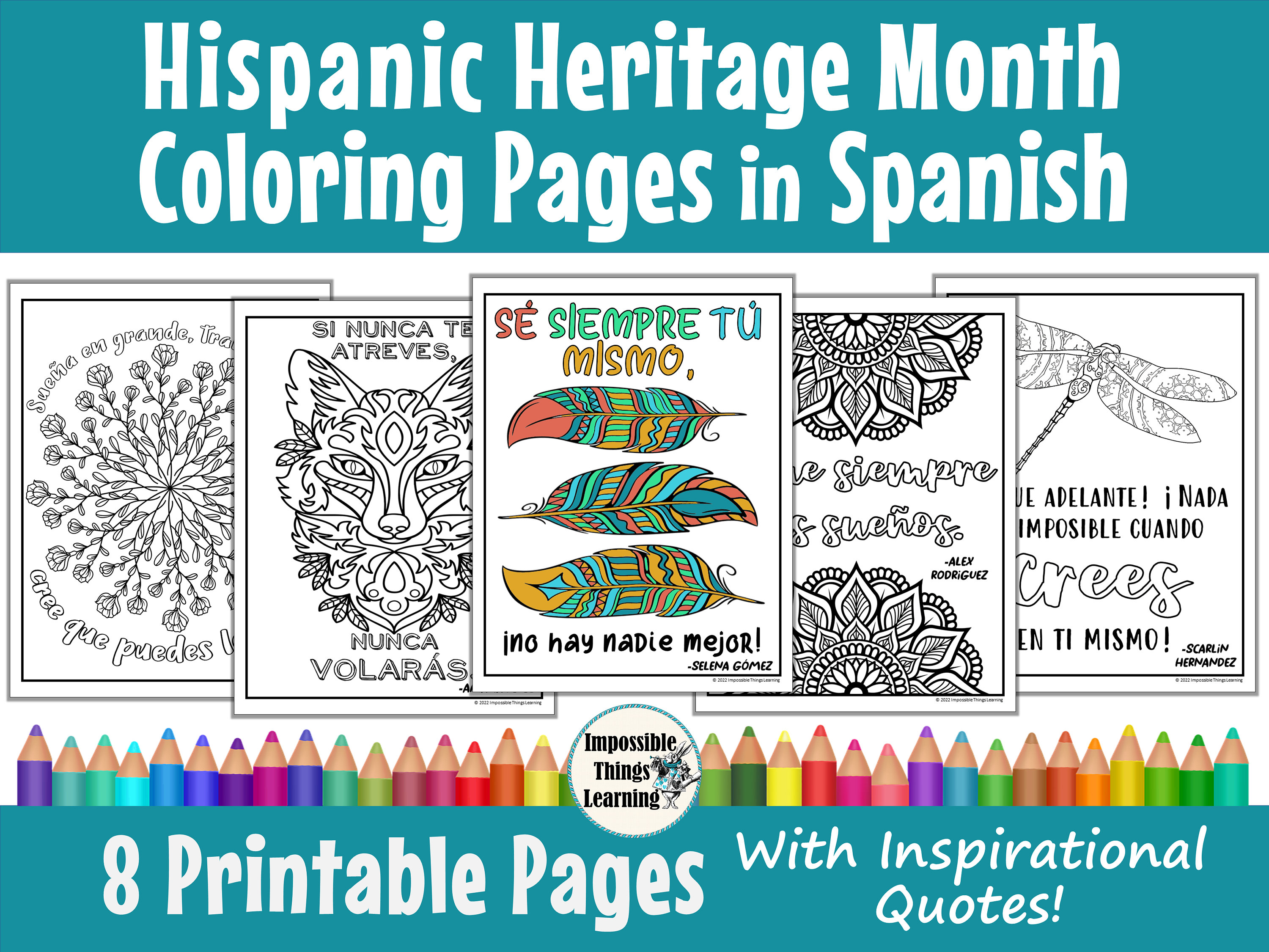 Hispanic heritage month coloring pages printables for classroom with inspirational quotes in spanish from famous hispanic latino people