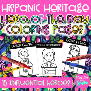 Hispanic heritage month heroes coloring pages with flags by teachin in the sun