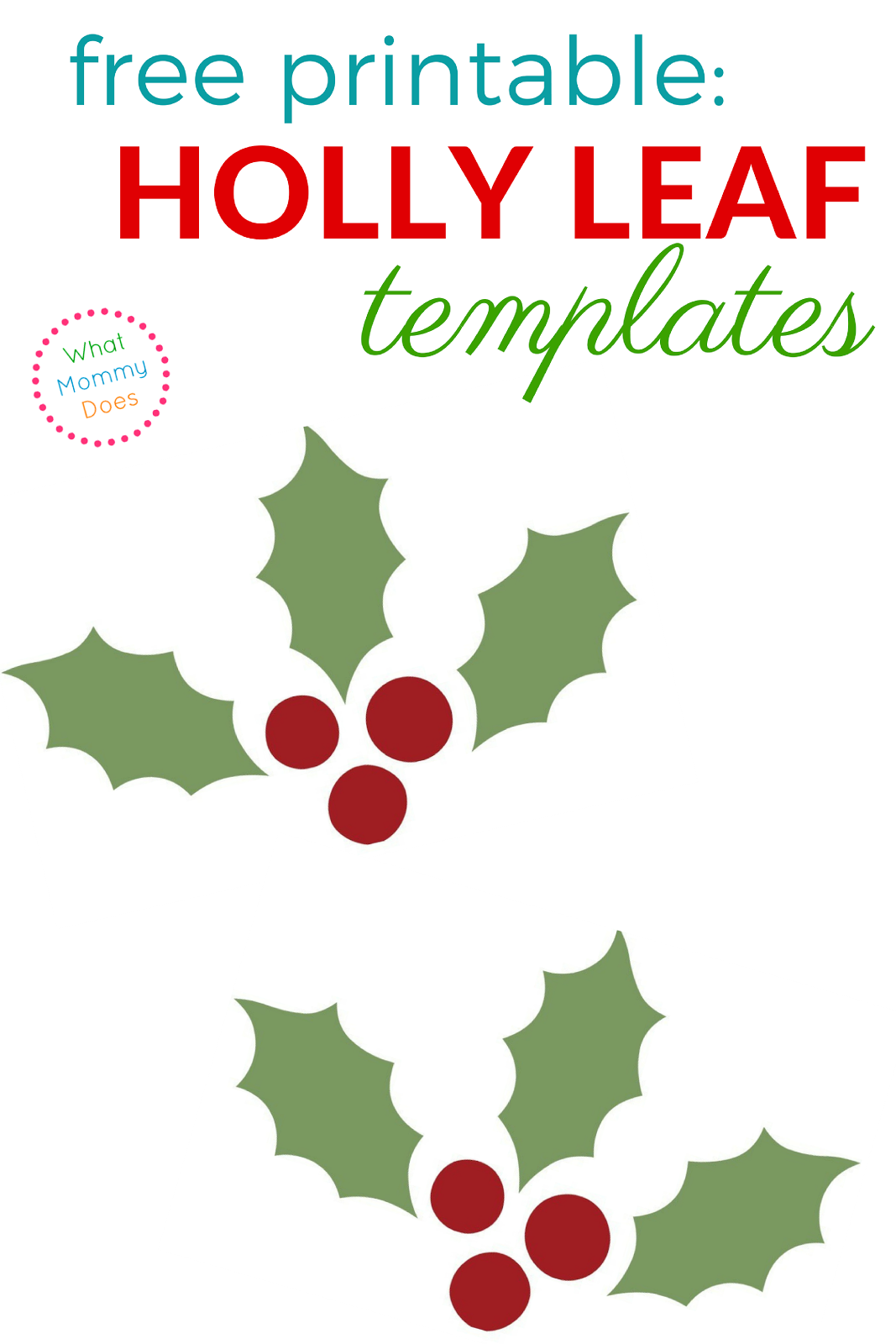Holly leaf templates