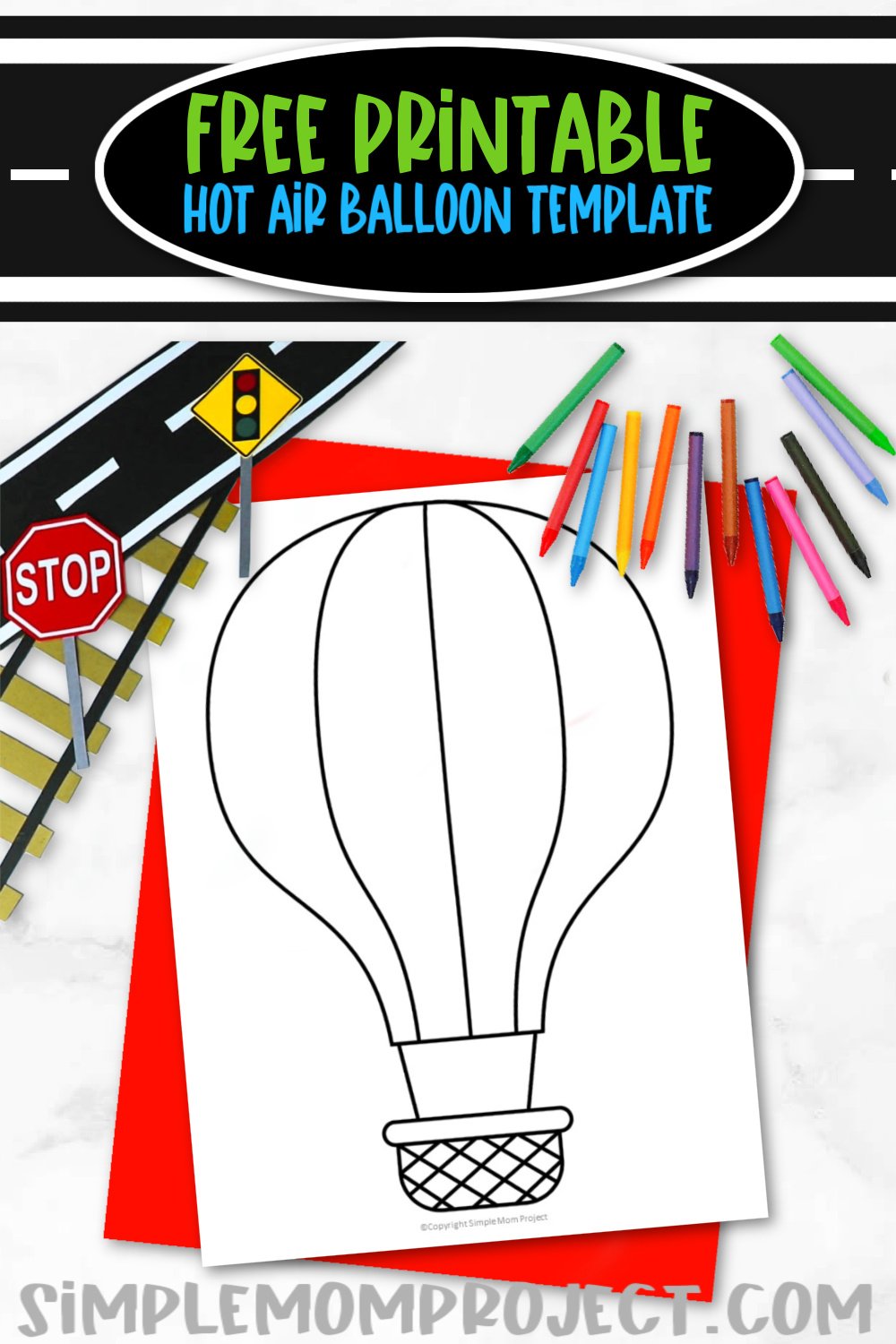 Free printable hot air balloon template â simple mom project