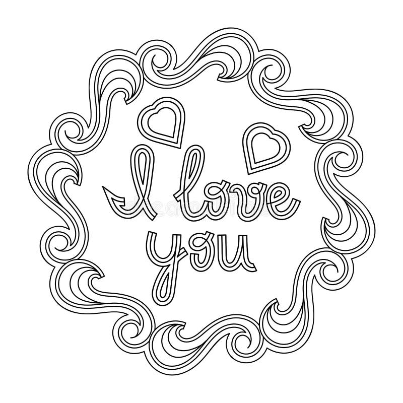 I love you coloring book page for adult and older children hand drawn valentine s day card and other holidays stock illustration