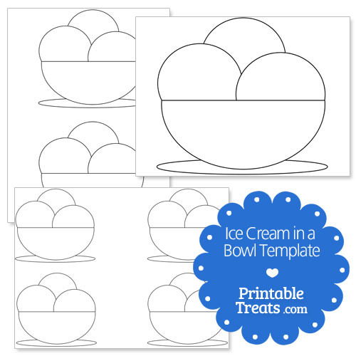 Printable ice cream in a bowl shape template â printable treats