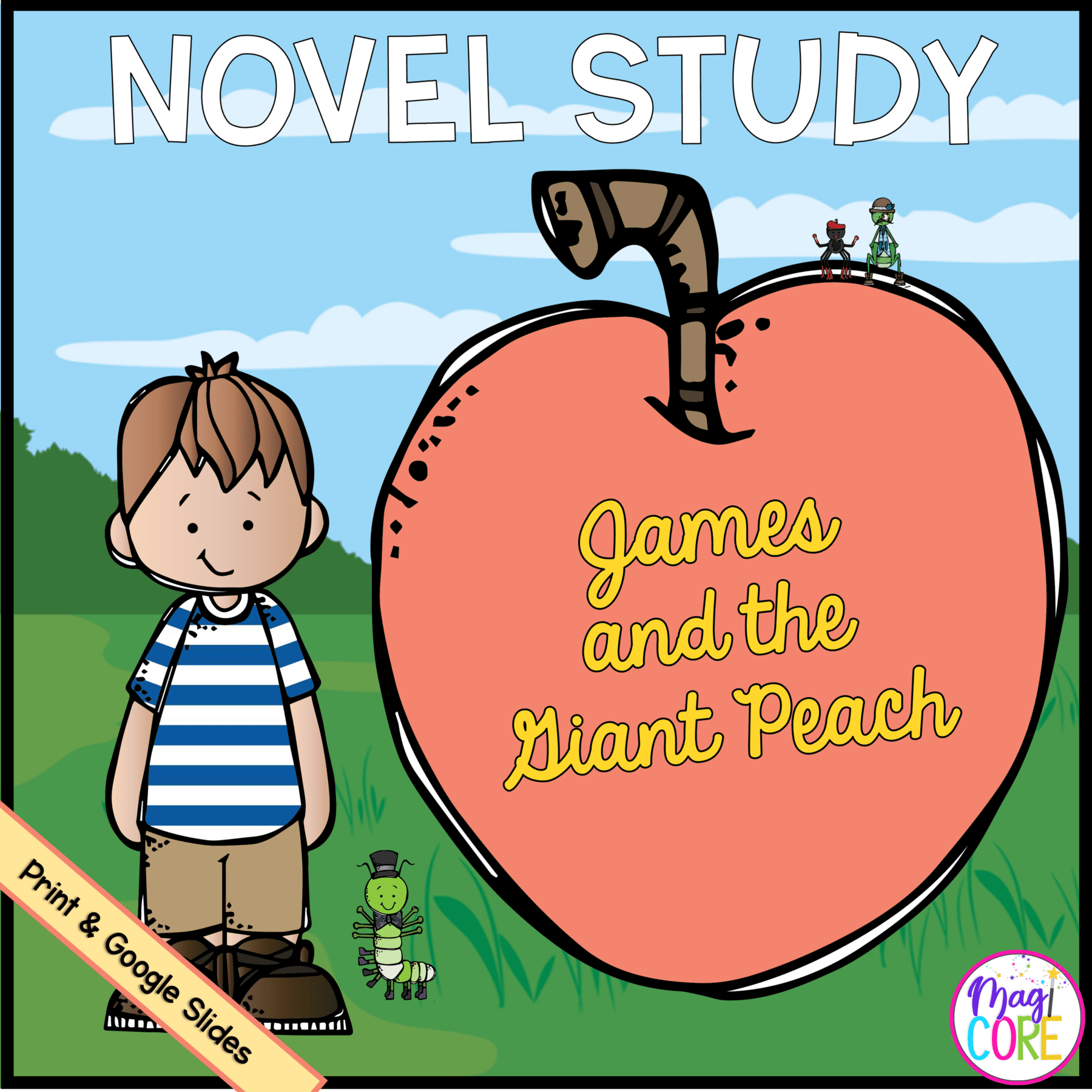 James and the giant peach novel study reading prehension magicore