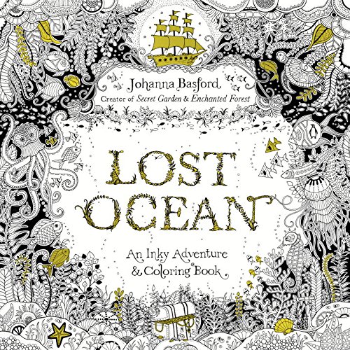 Lost ocean johanna basford inky adventure coloring book for adults